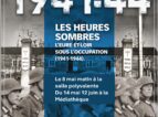 Exposition 1941-1944 Les heures sombres, au Préau